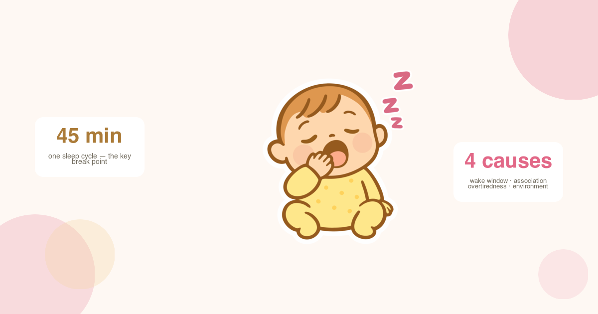 Why are baby naps so short — root cause diagnosis guide